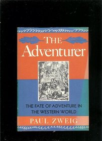 The Adventurer: Fate of Adventure in the Western World