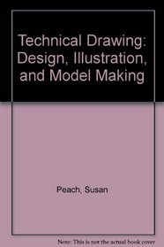 Technical Drawing: Design, Illustration, and Model Making (Usborne Practical Guides)