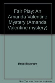 Fair Play: An Amanda Valentine Mystery (Amanda Valentine mystery)
