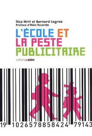 L'cole et la peste publicitaire (French Edition)