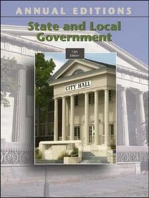 Annual Editions : State and Local Government (State and Local Government)
