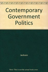Contemporary Government Politics