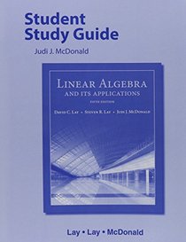 Student Study Guide for Linear Algebra and its Applications