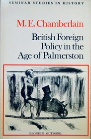 British foreign policy in the age of Palmerston (Seminar studies in history)