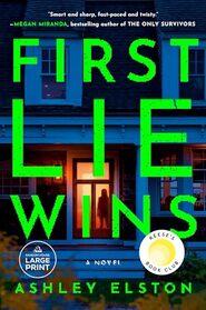 First Lie Wins (Large Print)