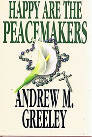 Happy Are the Peacemakers