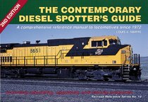 The Contemporary Diesel Spotter's Guide (Railroad Reference, No 14)