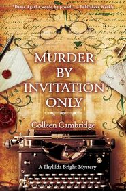 Murder by Invitation Only (A Phyllida Bright Mystery)