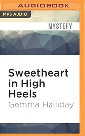 Sweetheart in High Heels: A High Heels Mysteries Short Story