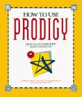 How to Use Prodigy (How It Works Series)