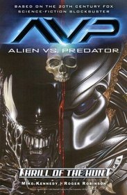 Alien vs. Predator: Thrill of the Hunt