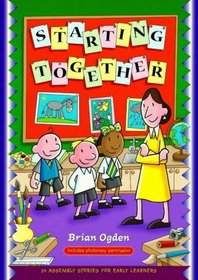 Starting Together: 24 Assembly Stories for Early Learners