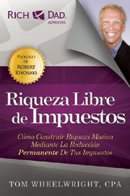 Riqueza Libre de Impuestos (Spanish Edition)