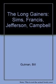 The Long Gainers: Sims, Francis, Jefferson, Campbell