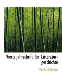 Vierteljahrschrift fr Litteraturgeschichte (German Edition)