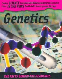 Genetics (Science in the News)