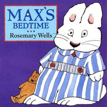 Max's Bedtime (Board Book)