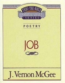 Poetry: Job (Thru the Bible Commentary, Vol 16)