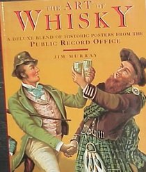 The Art of Whisky: A Deluxe Blend of Historic Posters from the Public Record Office