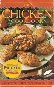 The Chicken Cookbook: 43rd National Chicken Cooking Contest