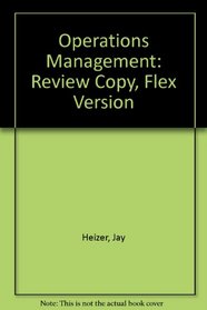 Operations Management: Review Copy, Flex Version