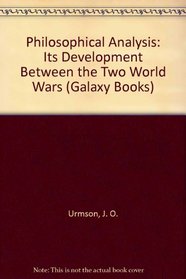 Philosophical Analysis: Its Development Between the Two World Wars