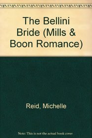 The Bellini Bride (Thorndike Harlequin I Romance)