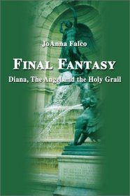 Final Fantasy: Diana, the Angel and the Holy Grail