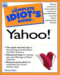 Complete Idiot's Guide to Yahoo! (Complete Idiot's Guide)