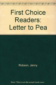 First Choice Readers: Letter to Pea