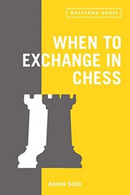 When to Exchange in Chess