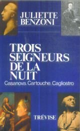 Trois seigneurs de la nuit: Recits historiques (French Edition)
