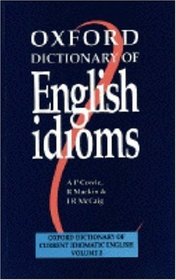 Oxford Dictionary of English Idioms