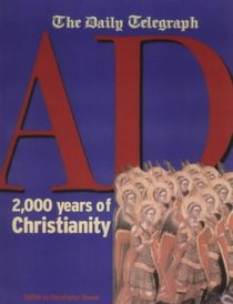 A.D.: 2000 Years of Christianity