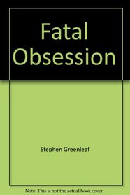 Fatal Obsession