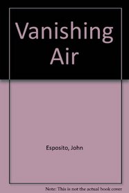 Vanishing Air