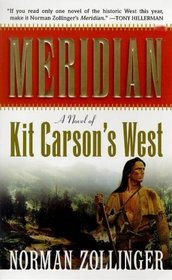 Meridian : A Novel of Kit Carson's West