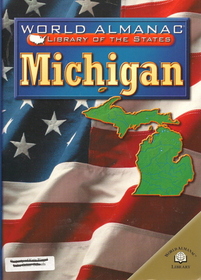 Michigan (World Almanac Library of the States)