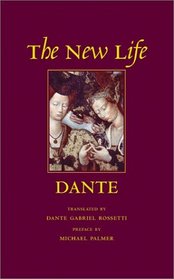 The New Life (or La Vita Nuova) (New York Review Books Classics)