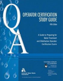 Operator Certification Study Guide, Fifth Edition