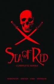 Sea of Red: The Complete Series