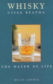 Whisky: The Water of Life