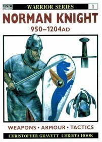 Norman Knight 950-1204 Ad (Warrior, No 1)