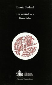 Los ovnis de oro: Poemas indios (Coleccion Visor de poesia) (Spanish Edition)