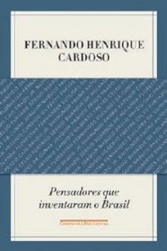 Pensadores Que Inventaram O Brasil (Em Portugues do Brasil)