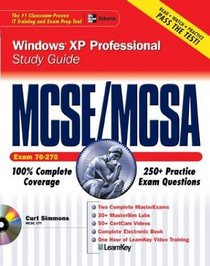 MCSE Windows XP Professional Study Guide (Exam 70-270)