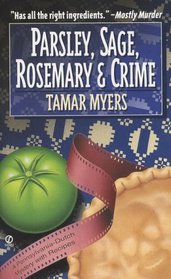 Parsley, Sage, Rosemary & Crime (Pennsylvania Dutch Mystery with Recipes, Bk 2)