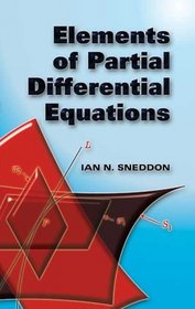 Elements of Partial Differential Equations (Dover Books on Mathematics)