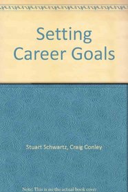 Setting Career Goals (Life Skills)