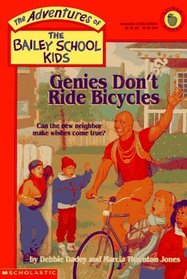 Genies Don't Ride Bicycles (Bailey School Kids, Bk 8)
